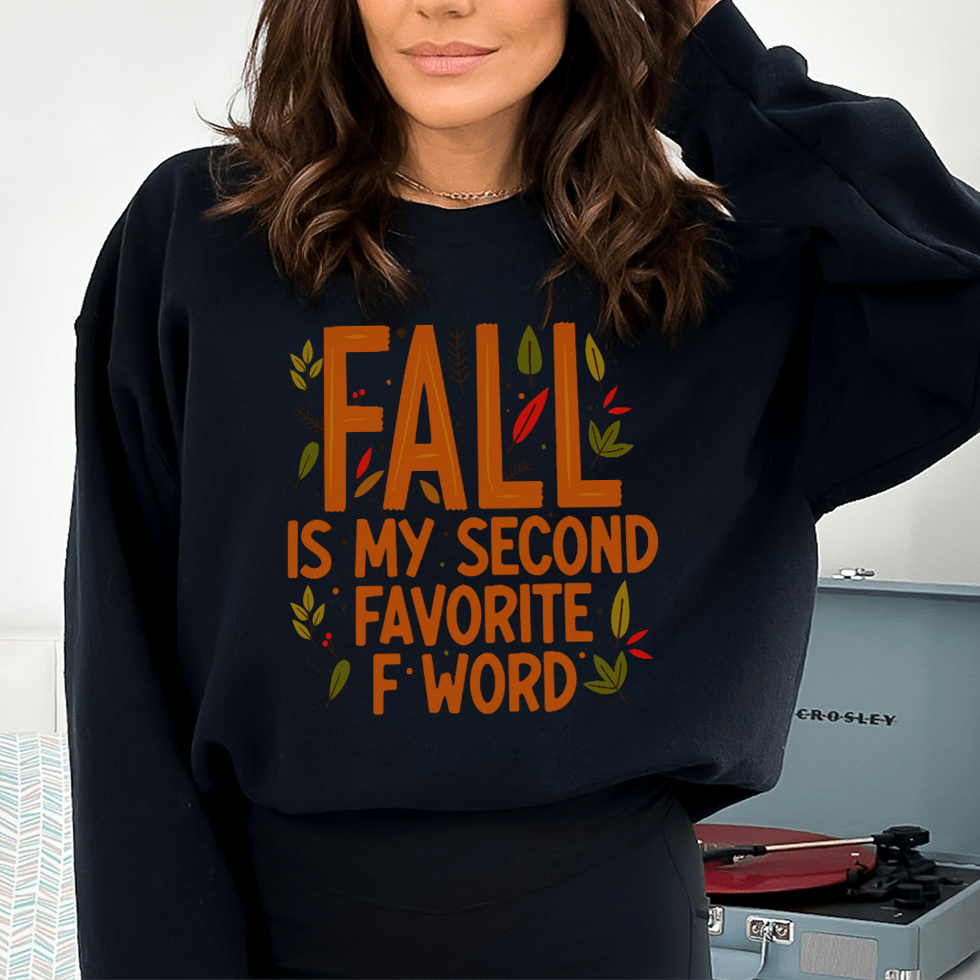 Fall Is My Second favorite F Word sweater
