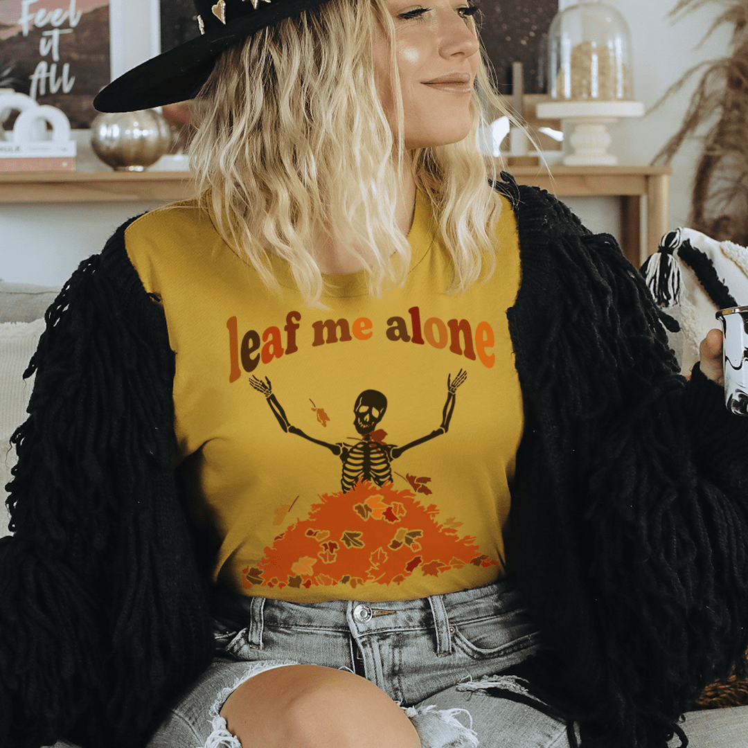 Leaf Me Alone Fall T-shirt